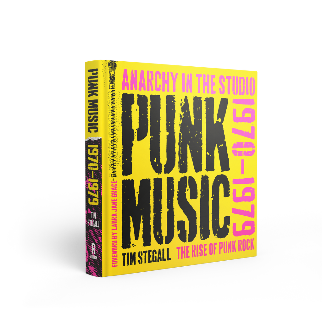 Anarchy in the Studio: 1970s Punk History Book by Tim Stegall