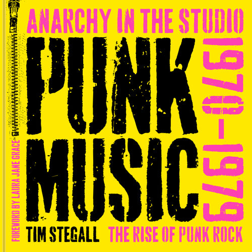 Anarchy in the Studio 1970s punk history book by Tim Stegall hardcover cover – Ruffian Books