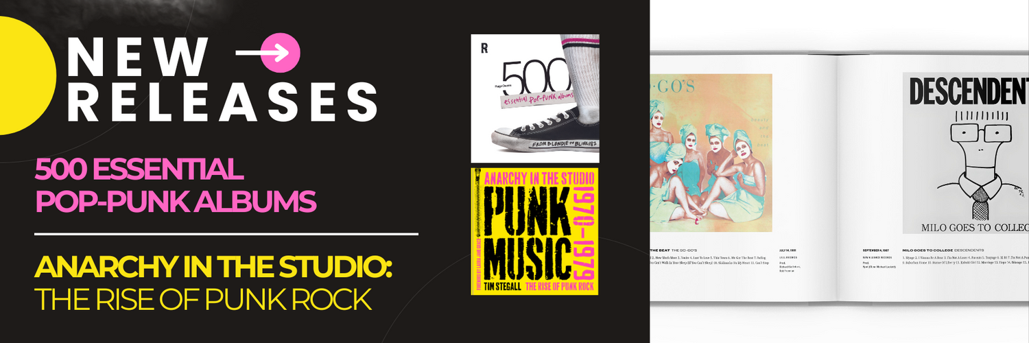 Ruffian Books New Releases Banner Anarchy In The Studio The Rise of Punk Rock and 500 Essential Pop Punk Albums