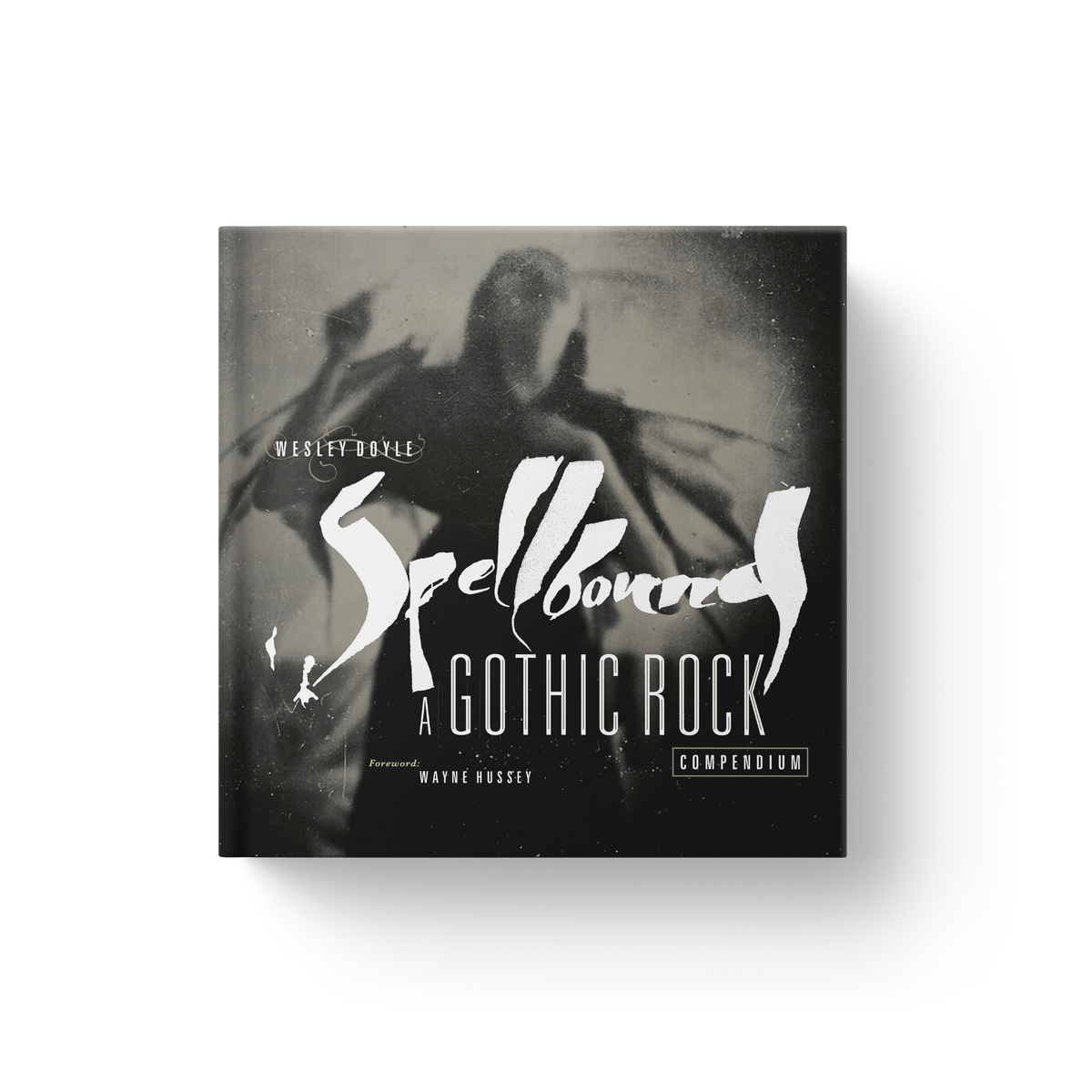 Spellbound | A Gothic Rock Compendium